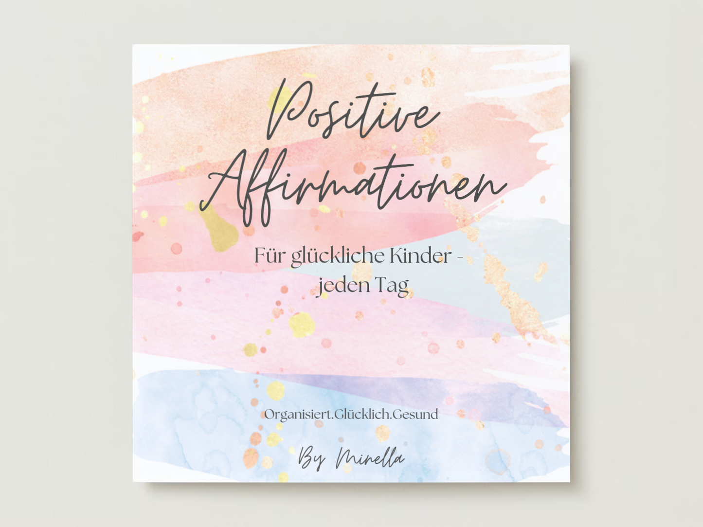 10 Positive Affirmationen für Kinder - Digital
